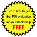 Learn how to get your first PSI evaluation for your dealership FREE.