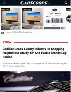 CARSCOOPS.COM Cadillac Leads Luxury Industry In Shopping Helpfulness Study, EV And Exotic Brands Lag Behind