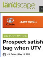 Total Landscape Care Prospect satisfaction can be a mixed bag when UTV shopping