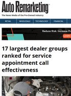 Auto Remarketing 17 largest dealer groups ranked for service appointment call effectiveness