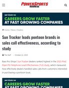 Powersports Business Sun Tracker leads pontoon brands in sales call effectiveness, according to study