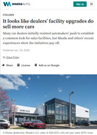 Wards Auto It looks like dealers' facility upgrades do sell more cars