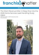 Franchise Chatter The Silent Revenue Killer: A Deep Dive Into the 2026 Home Services Lead Handling Study (Q&A)