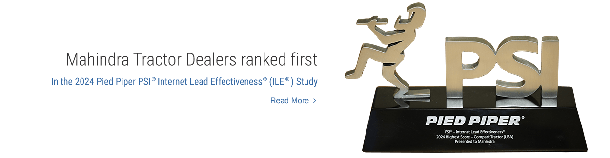 Mahindra Dealers ranked first In the 2024 Pied Piper PSI(R) Internet Lead Effectiveness(R) (ILE) Study